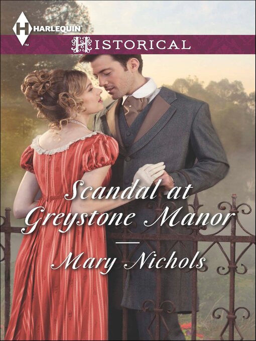 Title details for Scandal at Greystone Manor by Mary Nichols - Available